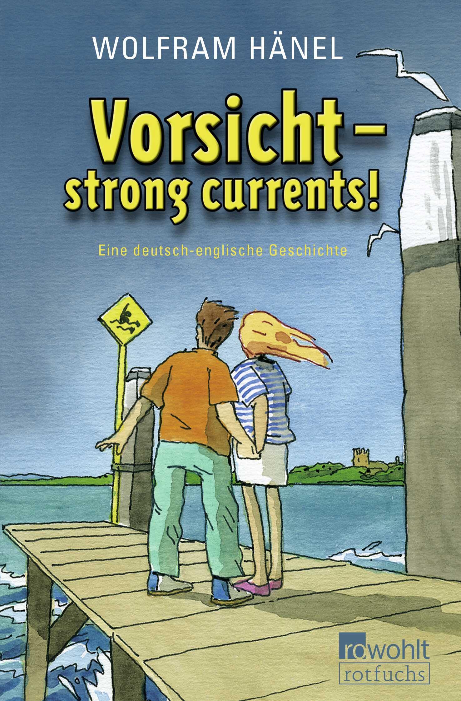 Wolfram Hänel - Vorsicht - strong currents!: Eine deutsch-englische Geschichte Tommi & Lise 1 - Preis vom 30.09.2026 22:30:23 h