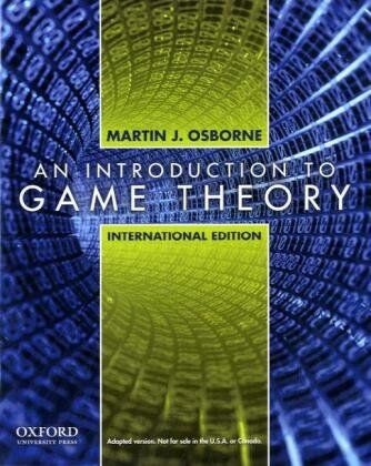 Osborne, Martin J. - An Introduction to Game Theory - Preis vom 09.10.2026 07:28:09 h
