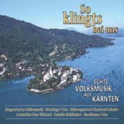 So Klingt's Bei Uns,Echte Volksmusik aus Kärnten - Various, CD