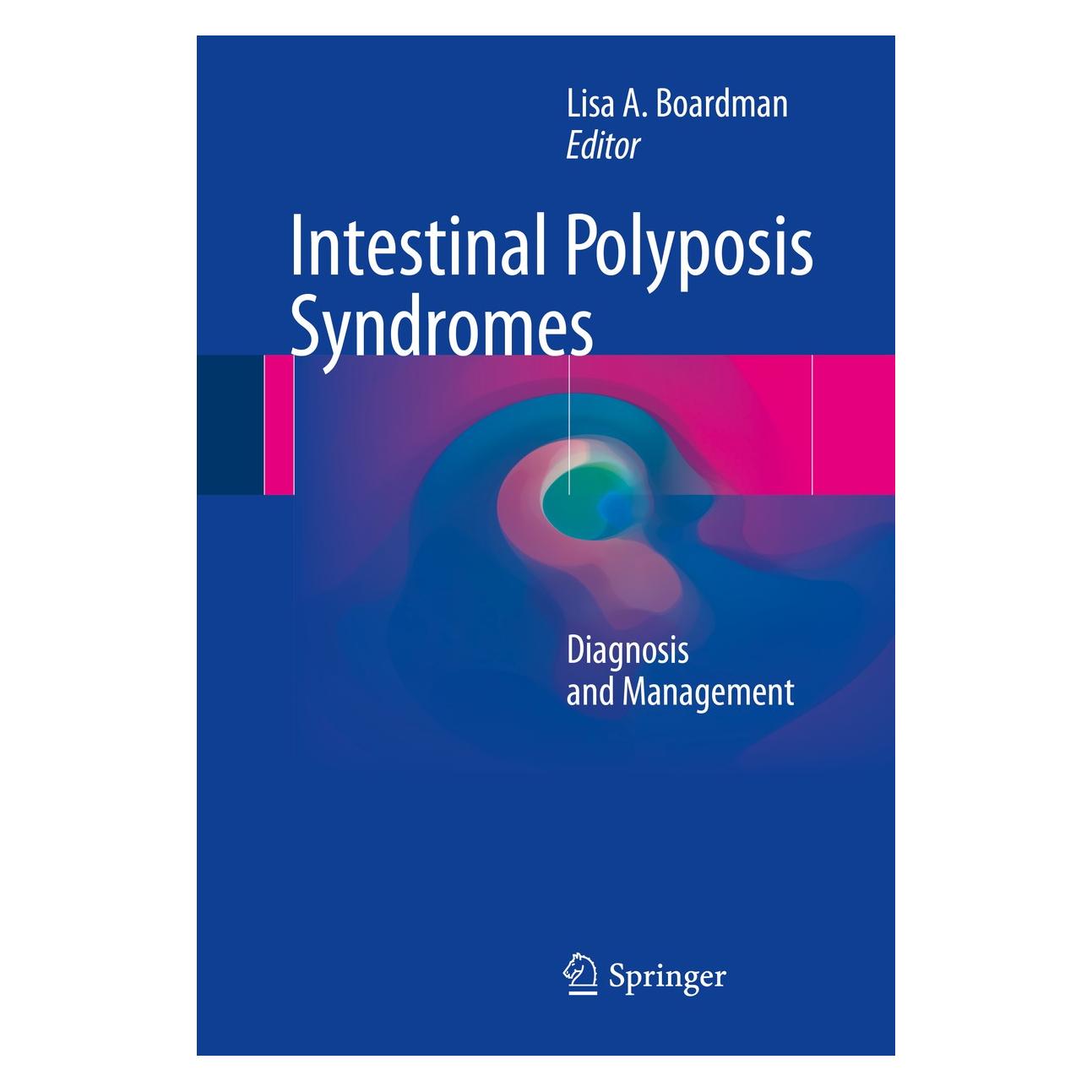 Springer Intestinal Polyposis Syndromes (Englisch, Hardcover, Lisa A. Boardman) (9783319281018)