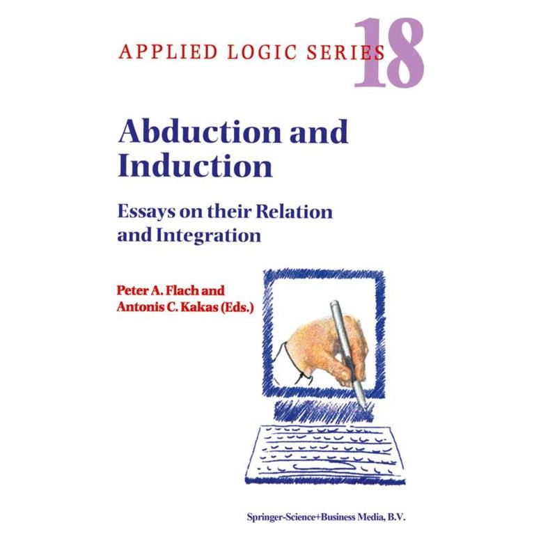 Springer Abduction and Induction (Englisch, Softcover, Antonis Hadjiantonis, P. A. Flach) (55372382)