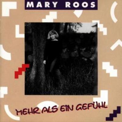 Mehr Als Ein Gefühl - Mary Roos, CD