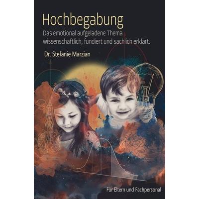 Hochbegabung, Taschenbuch von Stefanie Marzian, NeuroLogisch, 978-94-038-0709-6
