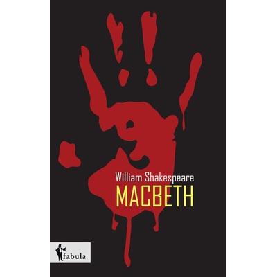Shakespeare, W: Macbeth, Gebundene Ausgabe von William Shakespeare, Fabula, 978-3-95855-376-7