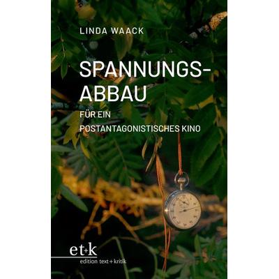 Spannungsabbau, Taschenbuch von Linda Waack, Edition text + kritik, 978-3-689-30118-7