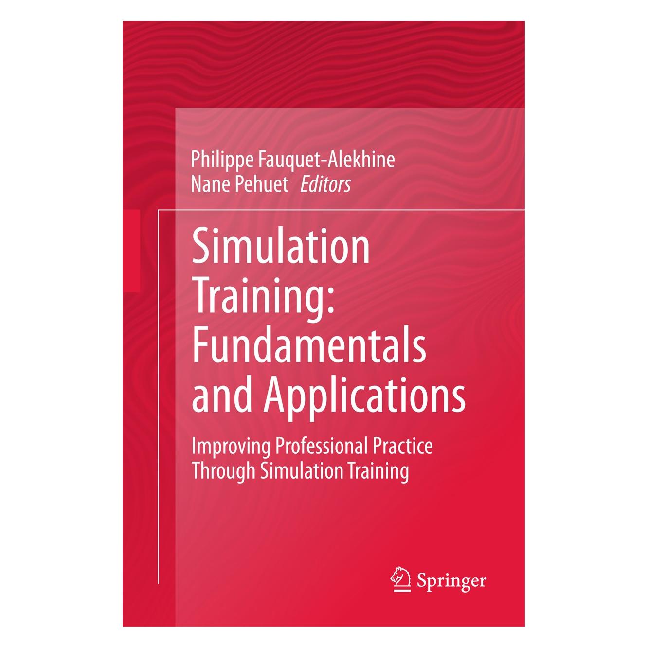 Springer Fauquet-Alekhine:Simulation Training (Englisch, Hardcover, Nane Pehuet, Philippe Fauquet-Alekhine) (9783319199139)