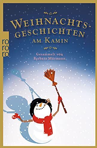 Barbara Mürmann - Weihnachtsgeschichten am Kamin 36: Gesammelt von Barbara Mürmann - Preis vom 30.09.2026 22:30:23 h