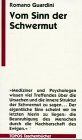 Romano Guardini - Vom Sinn der Schwermut - Preis vom 09.10.2026 07:28:09 h