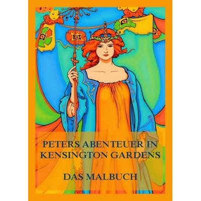 Peters Abenteuer in Kensington Gardens - Das Malbuch, Taschenbuch von , Jazzybee Verlag, 978-3-9886862-3-7