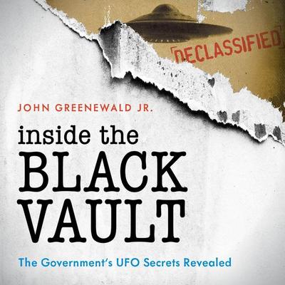 Inside The Black Vault - Jr. John Greenewald, Audio, 9781538135228