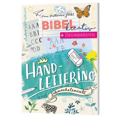 Handlettering u. Schmuckelemente, Taschenbuch von , Katholisches Bibelwerk, 978-3-460-28152-3