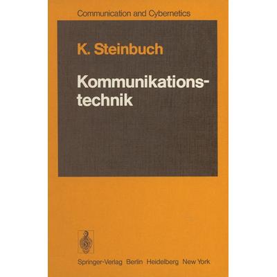 Kommunikationstechnik, Taschenbuch von Karl Steinbuch, Springer Berlin, 978-3-642-66515-8