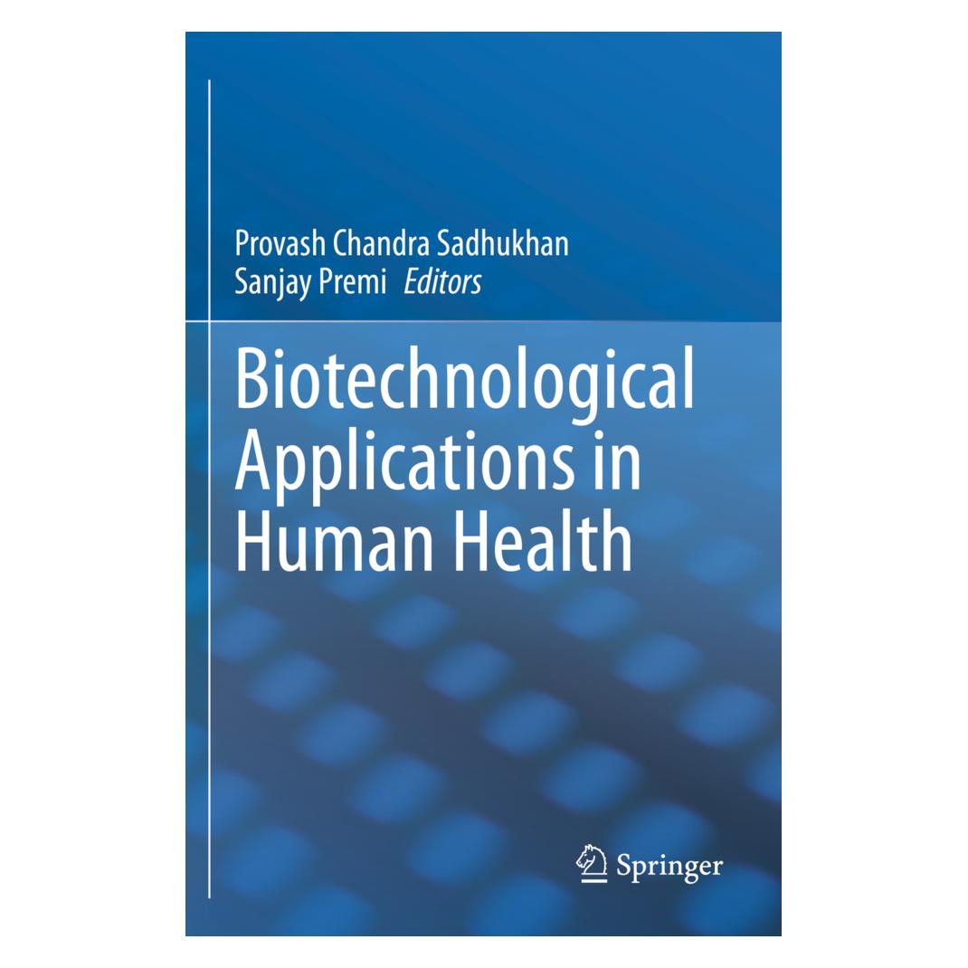 Springer Biotechnological Applications in Human Health (Englisch, Softcover, Provash Chandra Sadhukhan, Sanjay Premi) (56189217)
