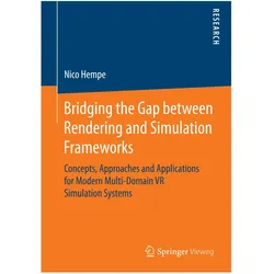 Bridging the Gap between Rendering and Simulation Frameworks, Fachbücher von Nico Hempe