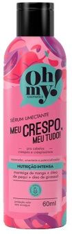 Oh My! Cosmetics Oh My! Meu Crespo, Meu Tudo! Sérum Umectante 60ml