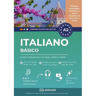 Aprender italiano A2 básico: curso interactivo con app, video y audio, Taschenbuch von CoLanguage Academy, CoLanguage Publishing