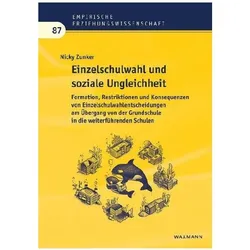 Einzelschulwahl und soziale Ungleichheit, Fachbücher von Nicky Zunker