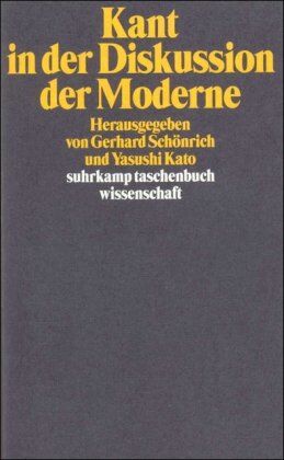 Yasushi Kato - Kant in der Diskussion der Moderne (suhrkamp taschenbuch wissenschaft) - Preis vom 14.10.2026 23:07:16 h