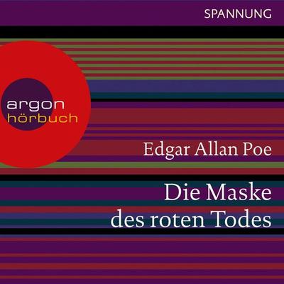 Die Maske des roten Todes - Edgar Allan Poe, Audio, 9783732404155