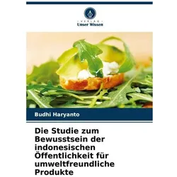 Die Studie zum Bewusstsein der indonesischen Öffentlichkeit für umweltfreundlich, Fachbücher von Budhi Haryanto