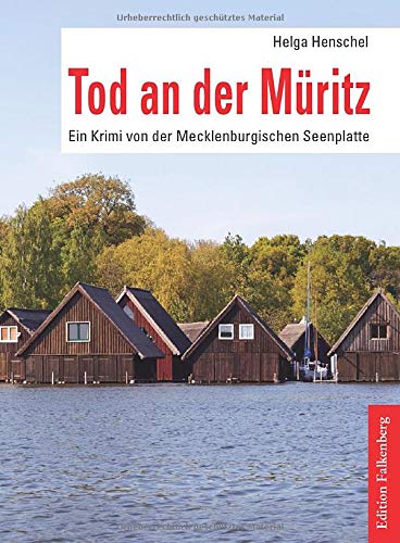Helga Henschel - Tod an der Müritz: Ein Krimi von der Mecklenburgischen Seenplatte - Preis vom 16.10.2026 11:41:07 h
