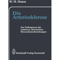 Hauss:Die Arteriosklerose, Fachbücher von W. H. Hauss
