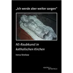 /"Ich werde aber weiter sorgen/", Sachbücher von Irena Strelow