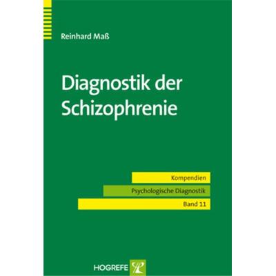 Diagnostik der Schizophrenie, Paperback von Reinhard Mass, Hogrefe Verlag