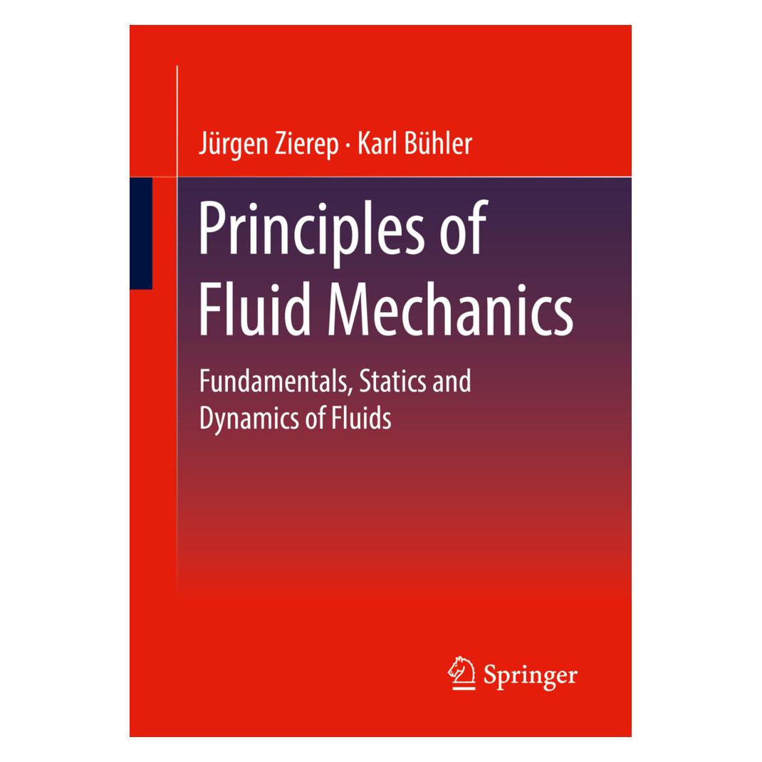 Springer Principles of Fluid Mechanics (Englisch, Softcover, Jürgen Zierep, Karl Bühler) (56198944)