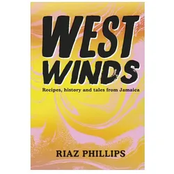 West Winds, Ratgeber von Riaz Phillips