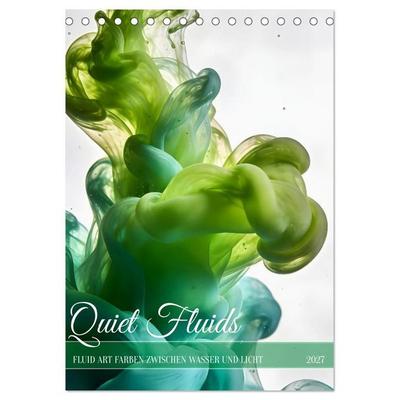 Quiet Fluids - Fluid Art Farben zwischen Wasser und Licht (Tischkalender 2027 DIN A5 hoch), CALVENDO Monatskalender