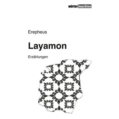 Layamon, Taschenbuch von Erepheus, BoD – Books on Demand, 978-3-7460-2936-8