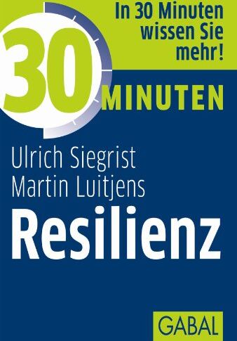 Ulrich Siegrist - 30 Minuten Resilienz - Preis vom 18.10.2026 19:22:15 h
