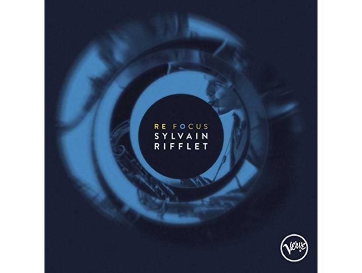 Sylvain Rifflet - Refocus