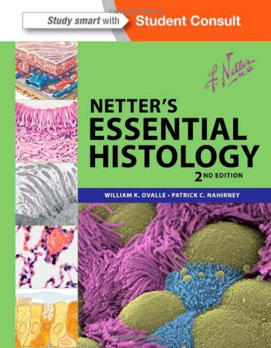 Ovalle, William K. - Netter's Essential Histology: with Student Consult Access (Netter Basic Science) - Preis vom 09.10.2026 07:28:09 h