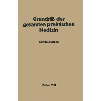 Grundriß der gesamten praktischen Medizin, Taschenbuch von NA Frank,NA Müller,NA Bittorf,NA Klotz,NA Bergmann, Springer Berlin, 978-3-642-89142-7