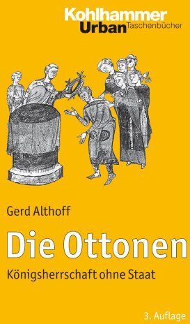 Gerd Althoff - Die Ottonen: Königsherrschaft ohne Staat. Urban-Taschenbuch Bd. 473 (Urban-Taschenbucher) - Preis vom 30.09.2026 09:01:18 h