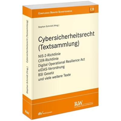 Cybersicherheitsrecht (Textsammlung), Taschenbuch von , Fachmedien Recht und Wirtschaft in Deutscher Fachverlag GmbH, 978-3-8005-1893-7