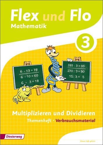 Flex und Flo - Ausgabe 2014: Themenheft Multiplizieren und Dividieren 3: Verbrauchsmaterial - Preis vom 10.10.2026 11:48:34 h