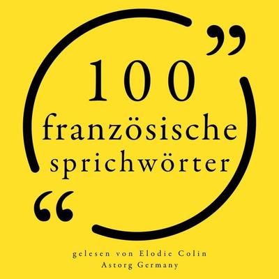100 französische Sprichwörter - Anonymous, Audio, 9782821166578