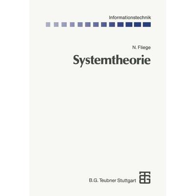 Systemtheorie, Taschenbuch von Norbert Fliege, Vieweg & Teubner, 978-3-663-05934-9