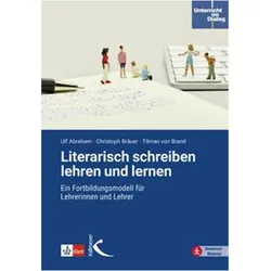 Literarisch schreiben lehren und lernen, Schulbücher von Ulf Abraham, Tilman von Brand, Christoph Bräuer