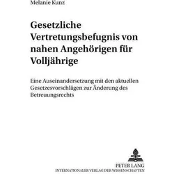 Gesetzliche Vertretungsbefugnis von nahen Angehörigen für Volljährige, Fachbücher von Melanie Kunz