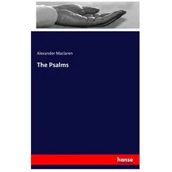 The Psalms, Fachbücher von Alexander Maclaren