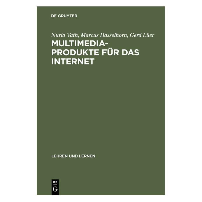 Oldenbourg Multimedia-Produkte für das Internet (Deutsch, Marcus Hasselhorn, 2001) (7843474)