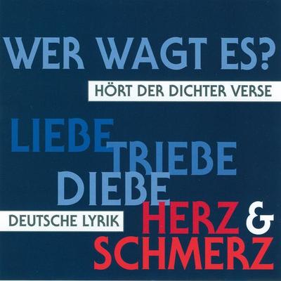 Deutsche Lyrik - Johann Wolfgang von Goethe,Rainer Maria Rilke,Hugo von Hofmannsthal,Friedrich Nietzsche, Audio, 4056198016091