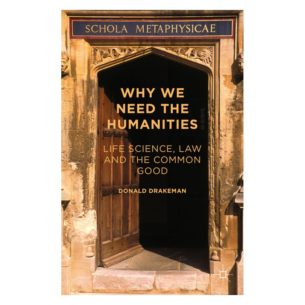 Springer Why We Need the Humanities (Englisch, Softcover, Donald Drakeman) (55615237)