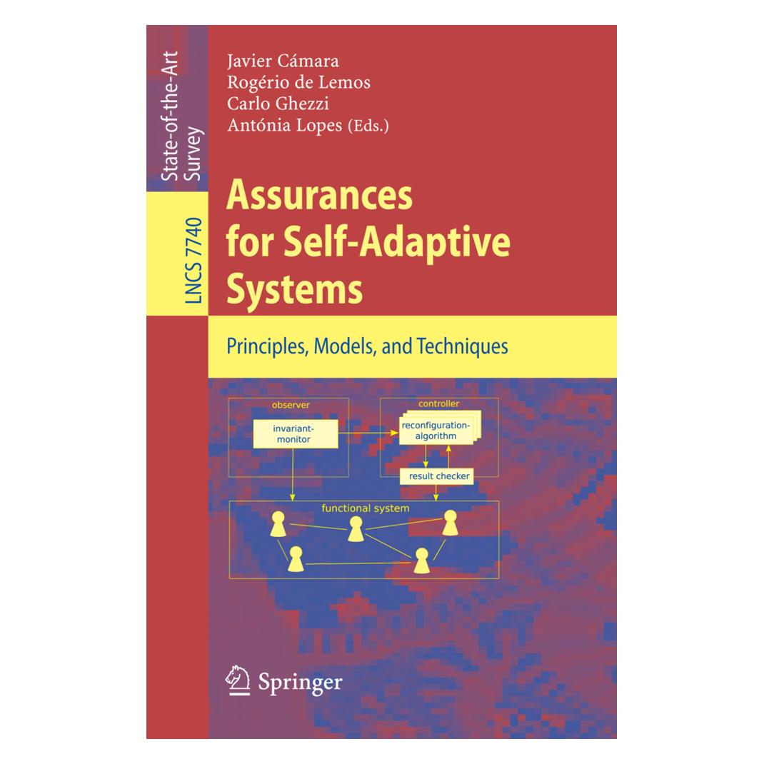 Springer Assurances for Self-Adaptive Systems (Englisch, Softcover, Antonia Lopes, Carlo Ghezzi, Javier Cámara, Rogério de Lemos) (55513186)