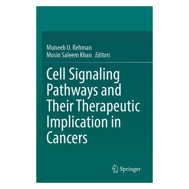 Umbreit Cell Signaling Pathways and Their Therapeutic Implication in Cancers (Englisch, Muneeb Saleem Khan, U Rehman) (72134784)