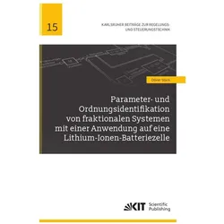 Parameter- und Ordnungsidentifikation von fraktionalen Systemen mit einer Anwendung auf eine Lithium, Fachbücher von Oliver Stark
